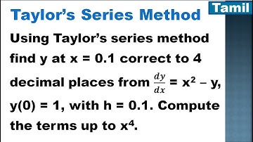 SNM | MA3251 | Unit 5 | Numerical Solution of ODE | Taylor