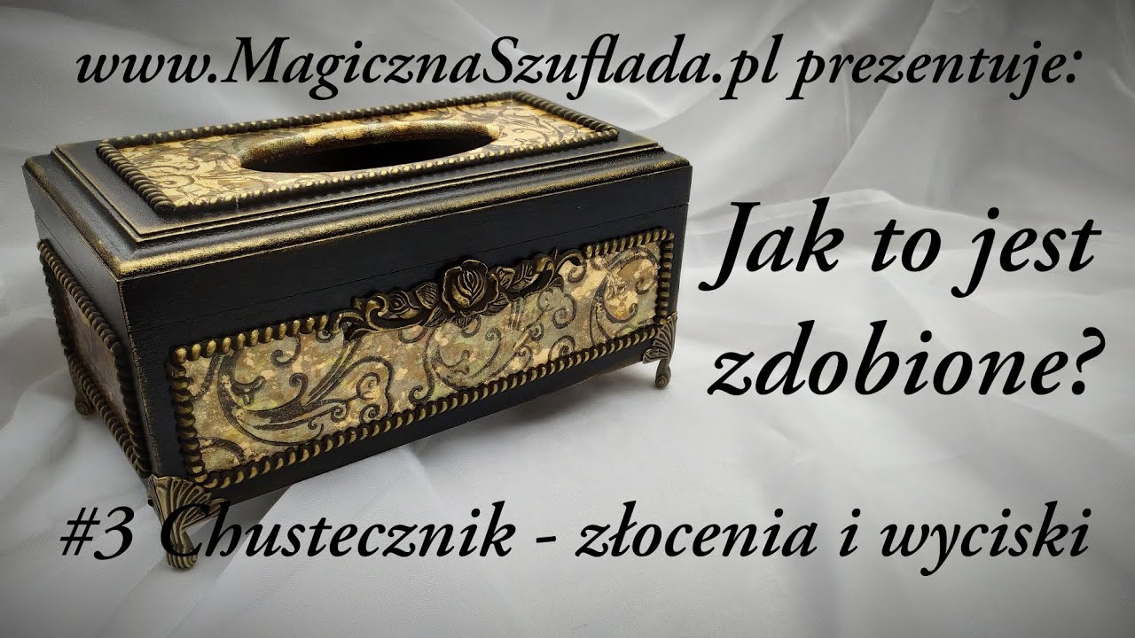 Chustecznik mixmedia - złocenia - tutorial