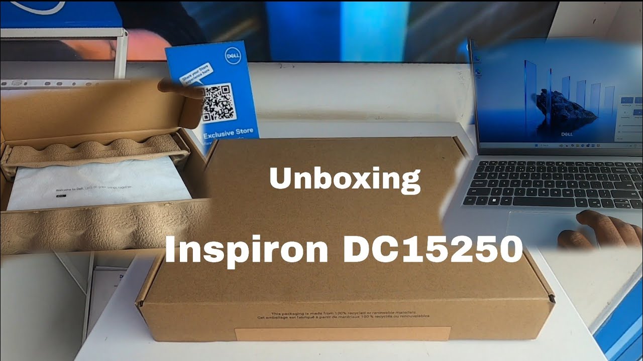 Dell Inspiron DC 15250 Unboxing &Re Core3