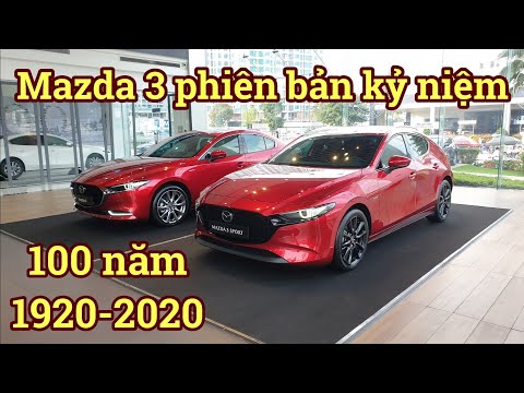 Mazda 3 phiên bản giới hạn kỷ niệm 100 năm thương hiệu Mazda (1920-2020) | Hải Channel