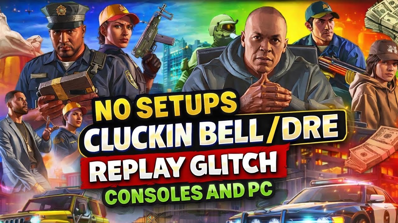 NO SETUPS Cluckin Bell / Dre Replay Glitch (CONSOLES & PC) 2026 