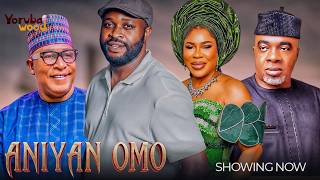 ANIYAN OMO - Watch Femi Adebayo, Fathia Williams, Ebun Oloyede Latest 2026 Movie #trending