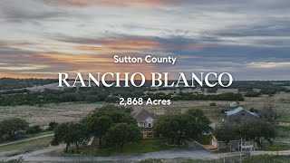 Rancho Blanco | 2,868 Acres | Sutton County, TX