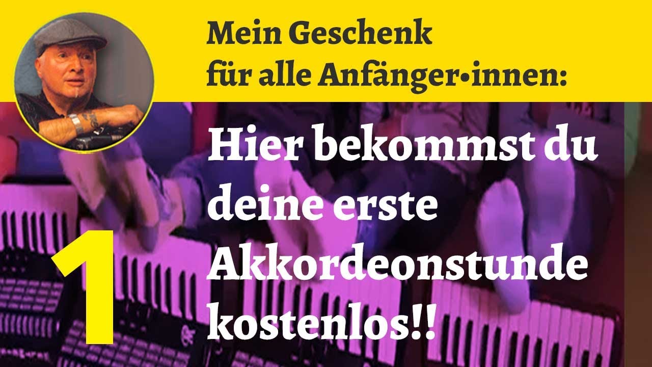 Deine erste Akkordeonstunde kostenlos (das Original) | Mein Geschenk für alle Anfänger | Teil 1