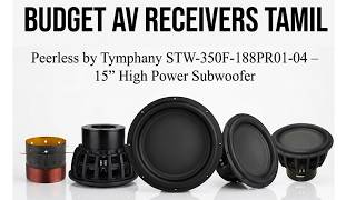 Verithanamana Bass! Peerless 15" High Power Subwoofer | Exclusive Sale - Budget AV Receivers Tamil 🔊