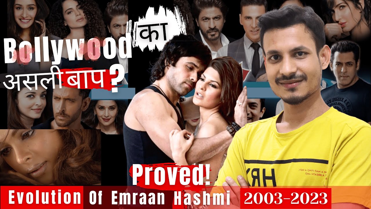 Evolution Of Emraan Hashmi 2003-2023 | Sohel Reza - YouTube