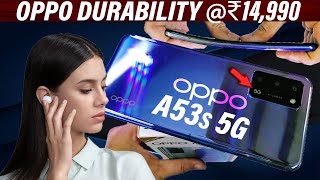 Oppo A53s 5G Durability Test - Dimensity 700, 128GB for an OPPO Sounds like a Great Deal🔥!