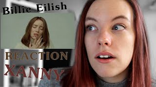 Billie Eilish &quot;XANNY&quot; -  REACTION! (I cried)