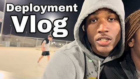 Deployment Vlog | Basketball game (dealing w/ deployment struggles, fake friends)