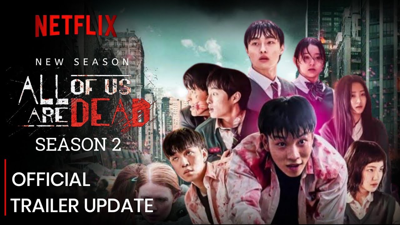 All Of Us Are Dead Season 2 Release Date | All Of Us Are Dead Season 2