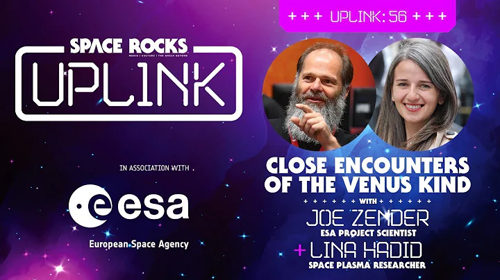 Uplink 56: Close Encounters of The Venus Kind with...