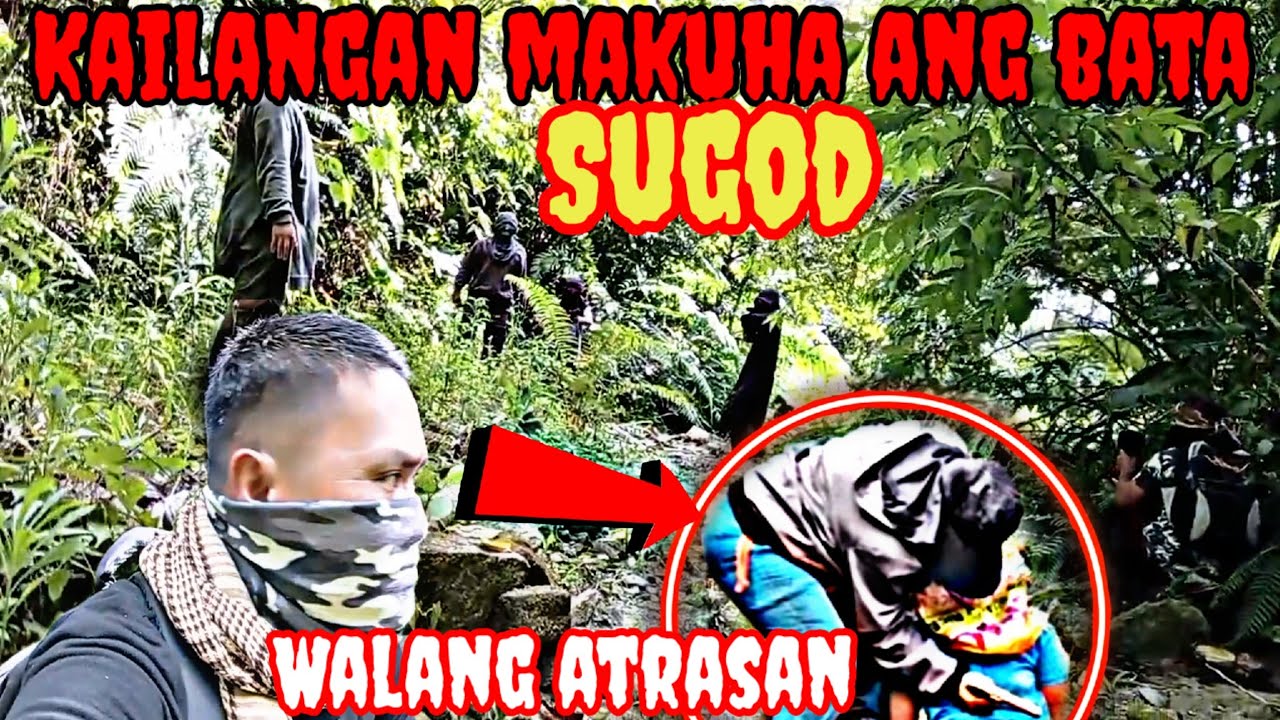 Walang atrasan kailangan makuha ang bata