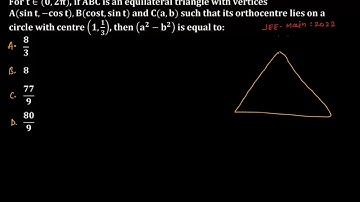 For t€(0,2pi),if ABC is an equilateral triangle with vertices A(sint,-cost), B(cost,sint) and C(a,b)
