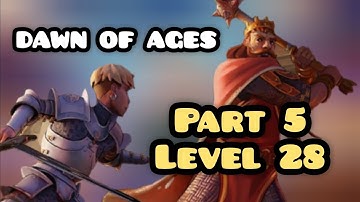 Dawn of Ages PART 5 Level 28 #youtube #viral #trending #dawnofages