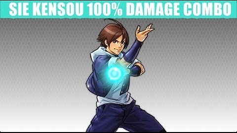 Sie Kensou 100% Combo* - The King of Fighters 2002 Unlimited Match