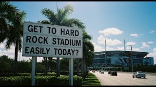 Get to HARD Rock Stadium in Miami Gardens Easily Today?