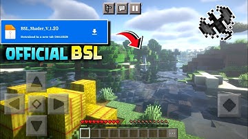 [ 1.20 Support ] 🥹 Bsl Shader for Minecraft Pocket Edition | Render Dragon [ MCPE ]