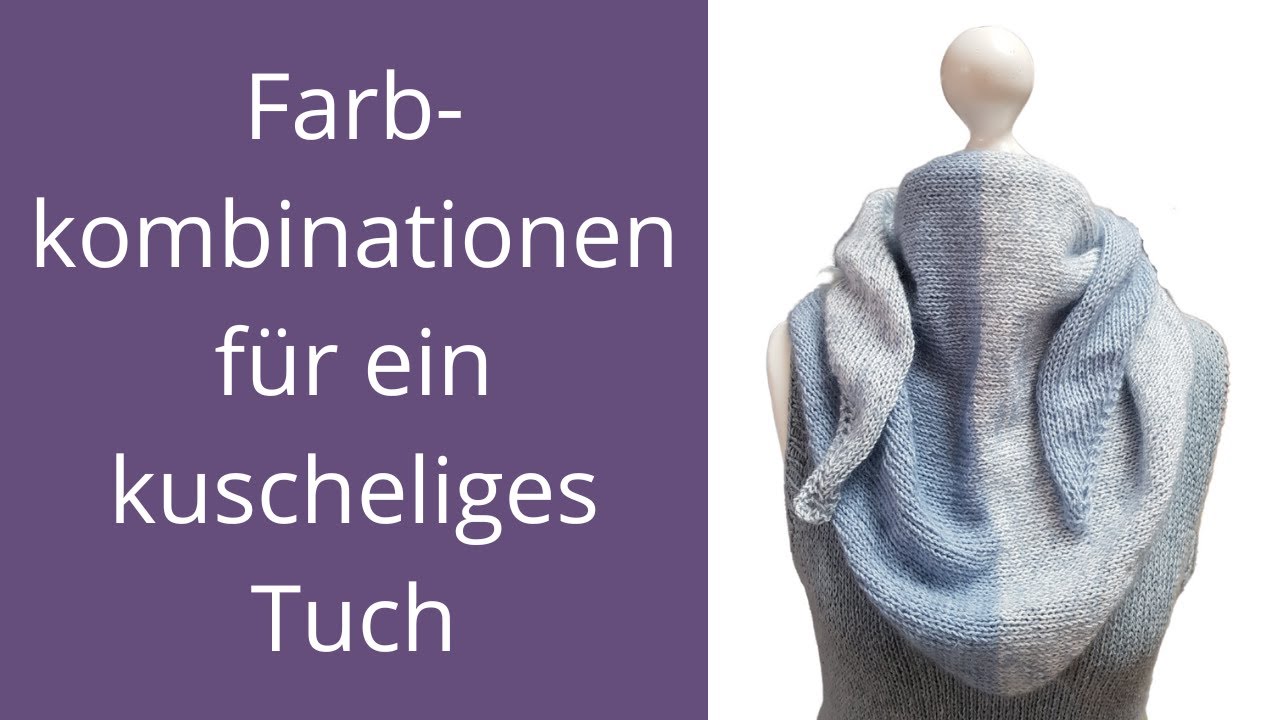 Farbkombinationen Dreieckstuch Seaqual & Cotton von Schulana und Premia von LAMANA