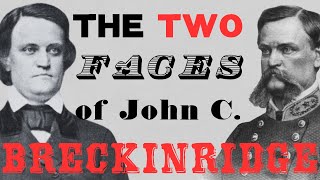 From U.S. Veep to Rebel General: Breckinridge's Path
