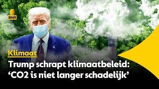 ‘Trump schrapt in één klap het Amerikaanse klimaatbeleid onderuit’
