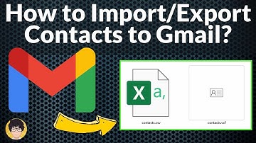 How to Import and Export Contacts to Gmail