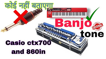 Casio ctx 700and 860or 870in banjo tone editing rolend type
