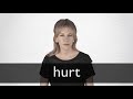 How to pronounce HURT in British English