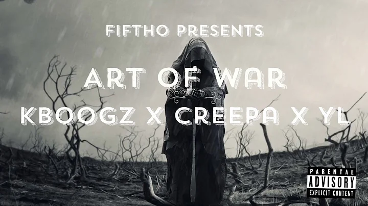 #Fifth KBOOGZ x CREEPA x YL - Art Of War (Official Audio)