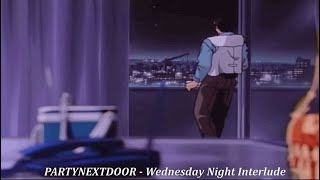 Famous PARTYNEXTDOOR - Wednesday Night Interlude (With Lyrics) Profile