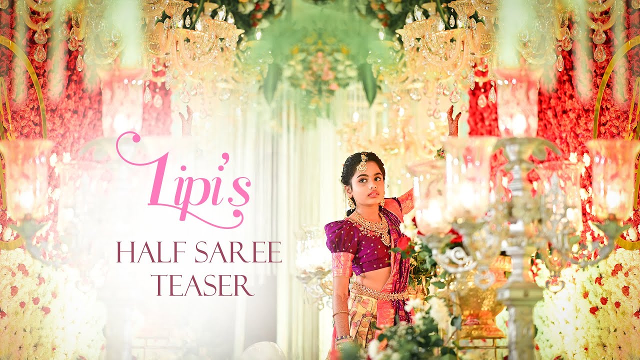 LIPI's Half-Saree Cinematic Teaser || Hotel Daspalla Hyderabad || Photography By AICA || 9169849999