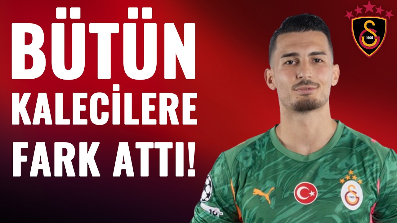 Galatasaray Kalecisi Uğurcan Çakır'dan Ederson, Onana Ve Ersin'e Tarihi Fark! İşte O İstatistik