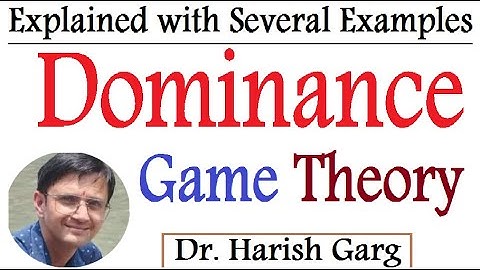 Dominance Property | Game Theory