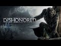 Финал ★ Dishonored