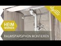 Raumsparsiphon montieren