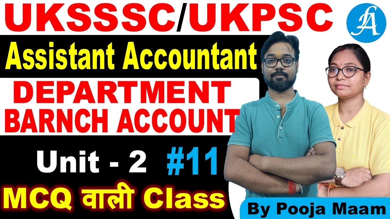 UKSSSC Assistant Accountant Classes #11 | Consignment, Department and ...