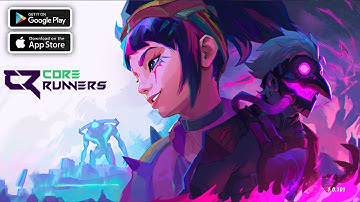 Core Runners Gameplay - Early Access (Android/iOS)