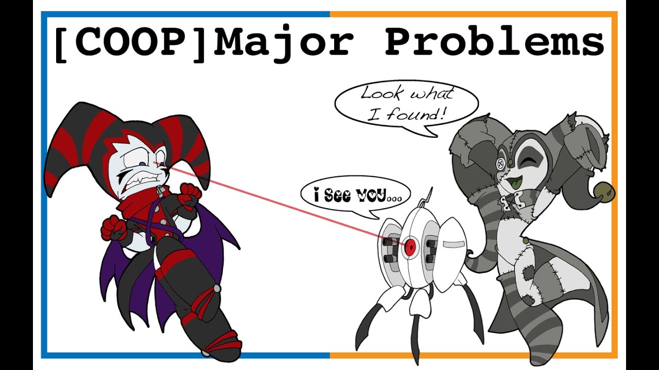 Portal 2 Coop Map - [COOP] Major Problems