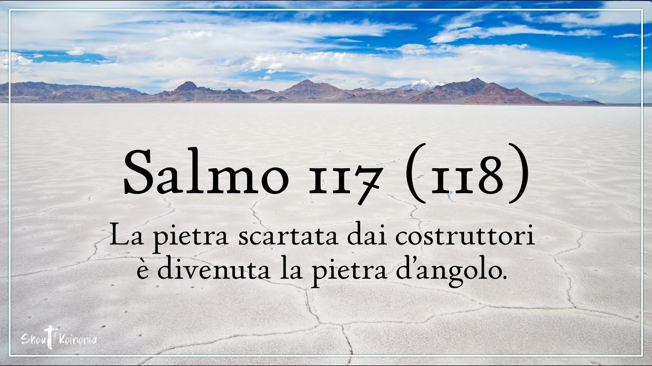Salmo Responsoriale di Shout! Koinonia - La pietra scartata dai