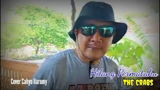 Hilang Permataku, the crabs ||cover cahyo harumy #jadul#viral #pop#hits#lagukenangan #lagupop #top
