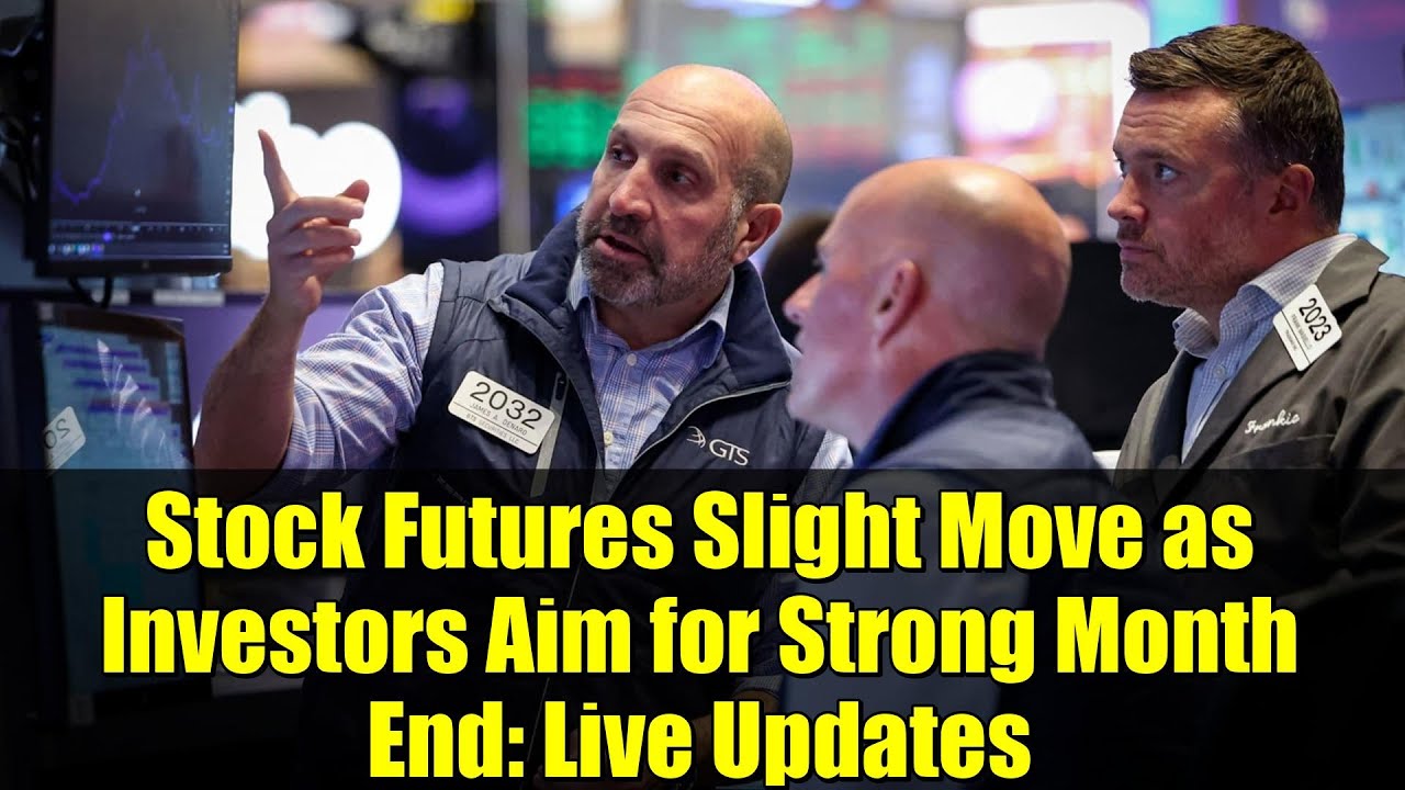 Фьючерсы на акции немного двигаются, поскольку инвесторы рассчитывают на сильный конец месяца: оп...