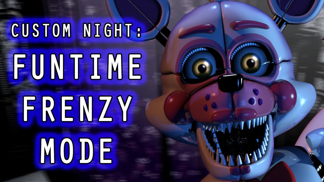 Funtime Foxy Plays Sister Location Custom Night Funtime Frenzy Mode Completed Youtube - roblox sister location custom night