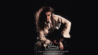 Celine Dion - Hello! Mego Live in Winter Garden Theater 1991