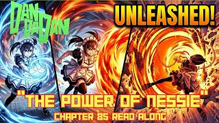 Dan Da Dan Chapter 85 ReadAlong | Momos` Ultimate Technique! | The Story Continues After Season 2!