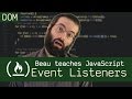 addEventListener() - Beau teaches JavaScript