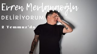 Evren Mevlanaoğlu- Deliriyorum // Teaser