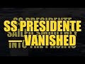 The SS Presidente — vanished at sea #shorts