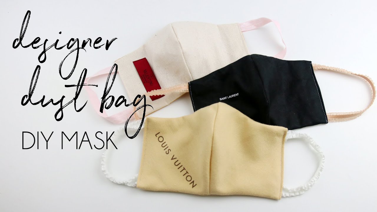 DIY How to make Face Mask with Designer Dust Bag (Louis Vuitton, Valentino,  YSL) 