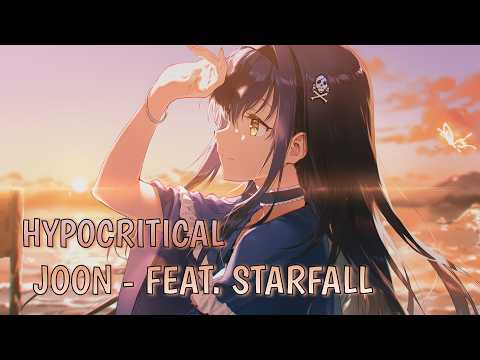 Nightcore hypocritical - joon, ft. starfall
