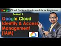 6. IAM in gcp | google cloud identity and access management