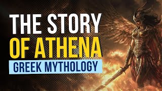 The Untold Story of Athena: Greek Mythology’s Most Dangerous Mind